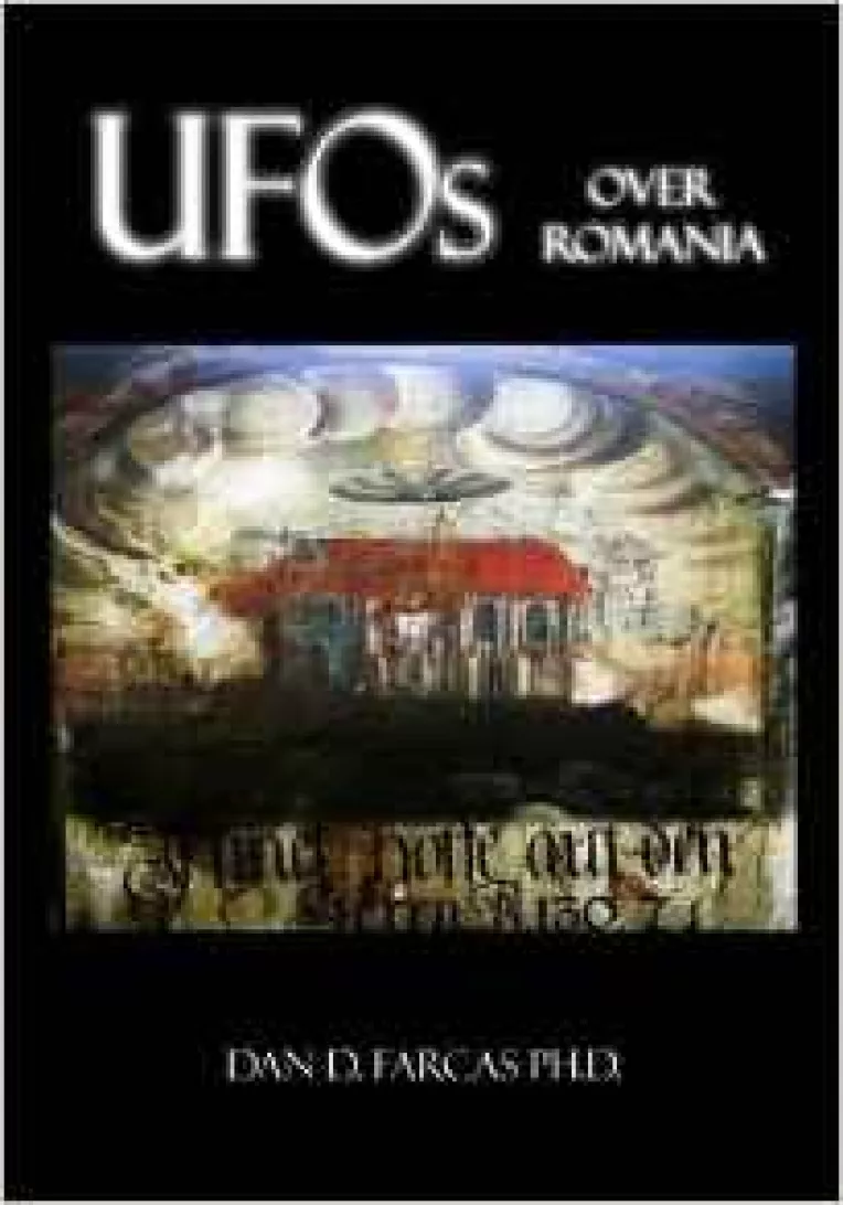 Alte cazuri de OZN-uri din Romania, incluse in cartea lui Dan D. Farcas: UFOS OVER ROMANIA